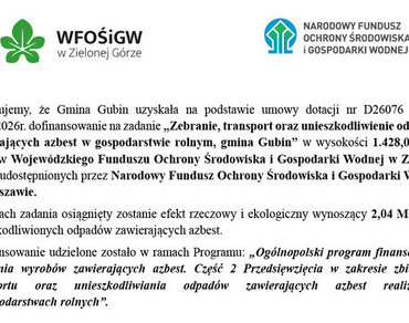 Ilustracja do artykułu: Informacja o uzyskaniu dofinanowania zadania pn. 'Zebranie, transport oraz unieszkodliwienie odpadów zawierających azbest w gospodarstwie rolnym, gmina Gubin'